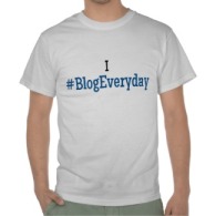 I #BlogEveryday T-Shirt FRONT